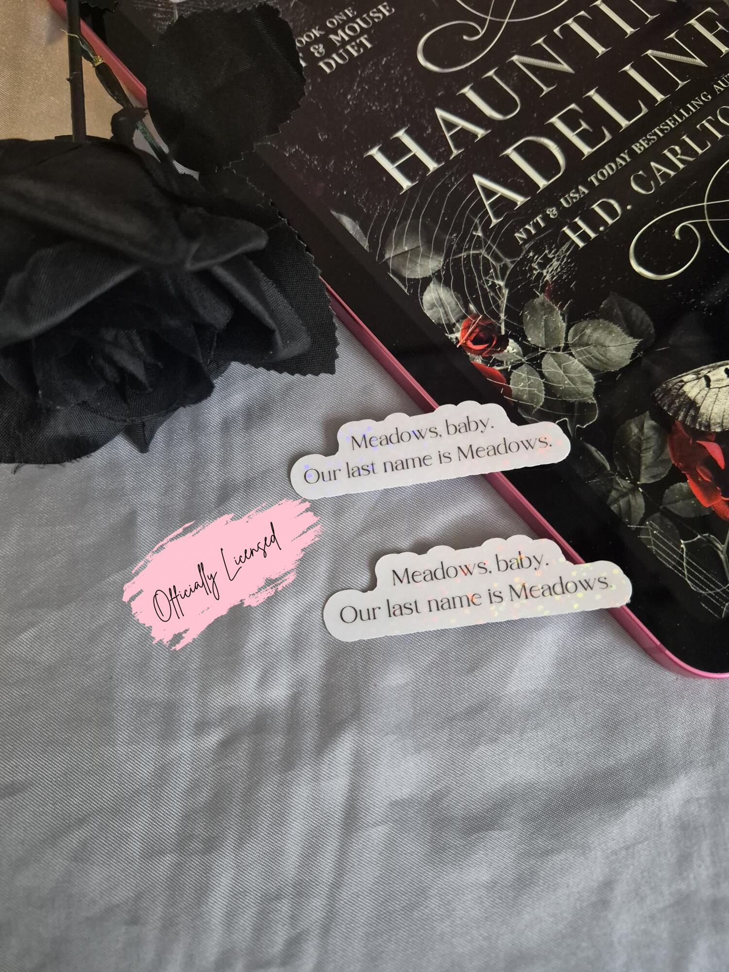 Haunting Adeline - Our Last Name Is Meadows Sticker image 0