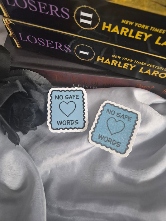 No Safe Words Sticker