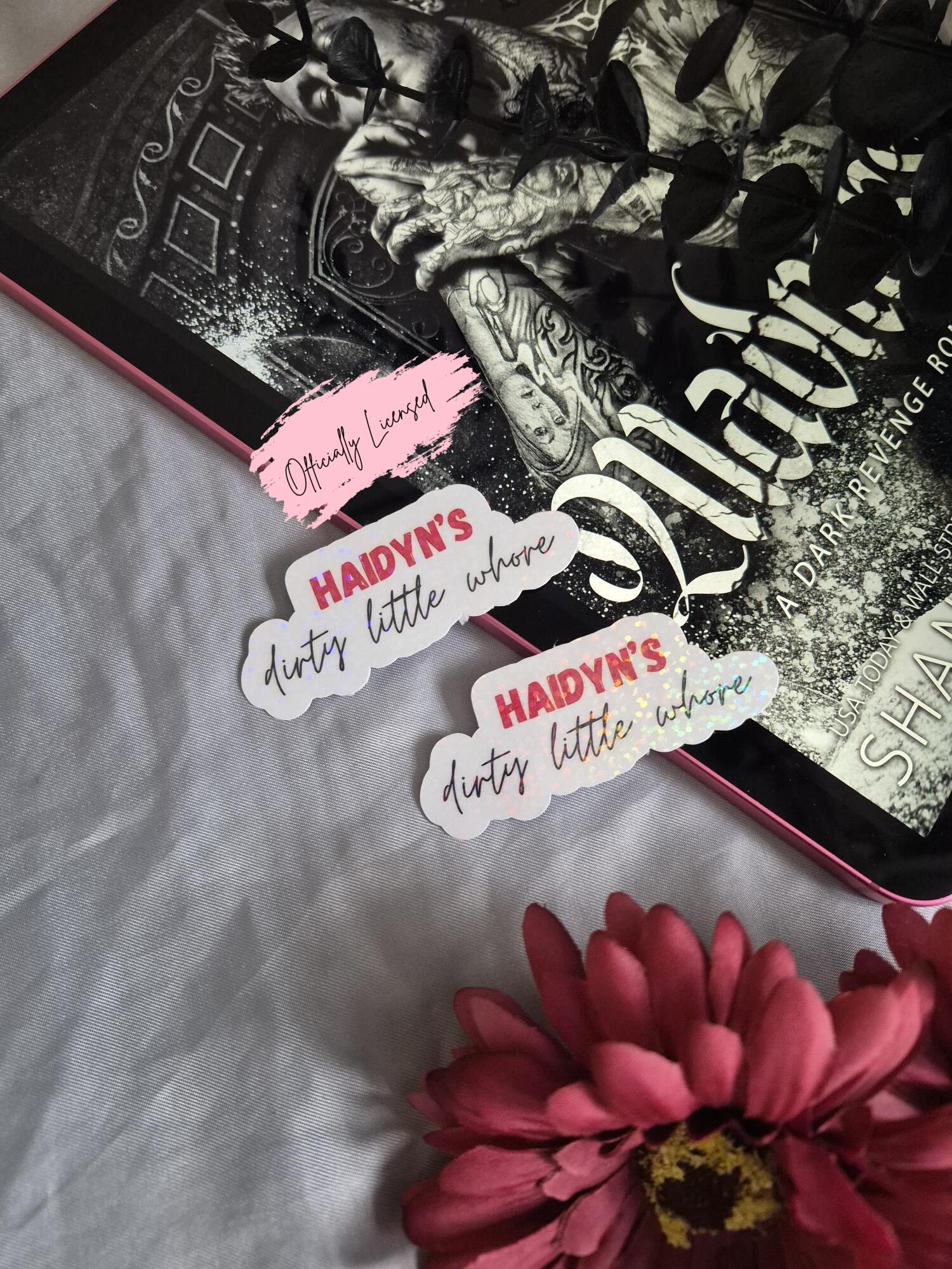 Madness - Haidyn's Dirty Little Whore Sticker image 0