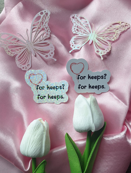 For Keeps Sticker image 0