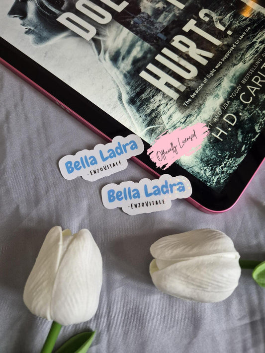 Does It Hurt - Bella Ladra Sticker image 0
