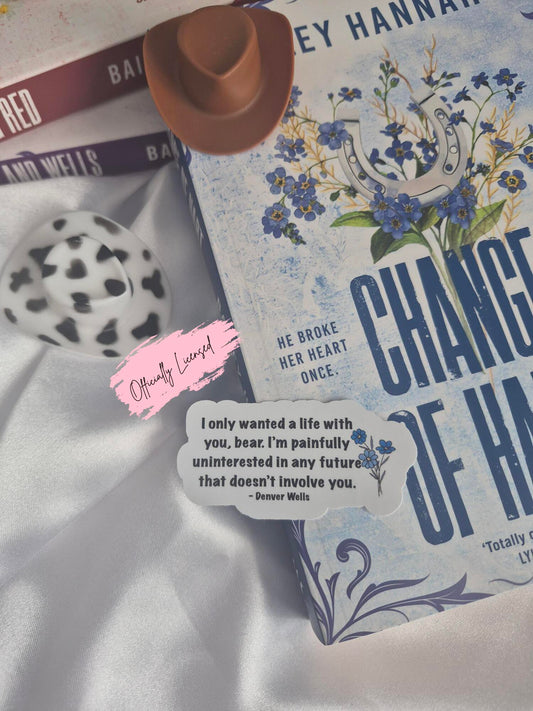 Change Of Hart - I Only Wanted A Life With You Quote Sticker image 0