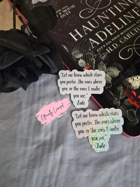 Haunting Adeline - Let Me Know Which Stars Quote Sticker image 0