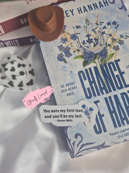 Change Of Hart - You Were My First Love Quote Sticker image 0